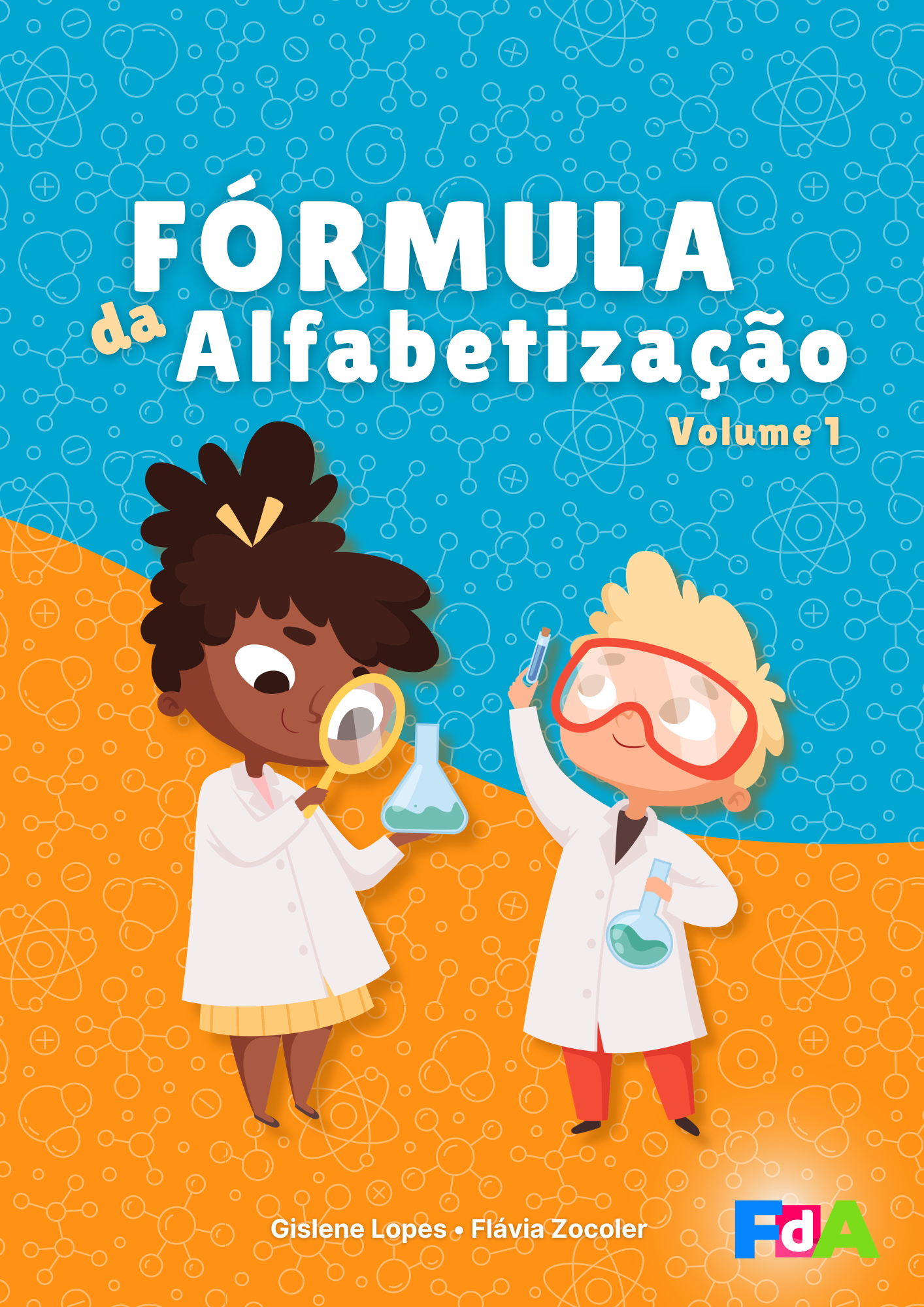 Fórmula da Alfabetização — Volume 1